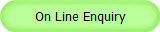 On Line Enquiry